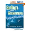 Surfing's Greatest Misadventures: Dropping In on the Unexpected