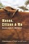 Moses, Citizen and Me