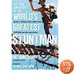 �uThe True Adventures of the World's Greatest Stuntman: My Life as Indiana Jones, James Bond, Superman and Other Movie Heroes�v�̃C���[�W�摜