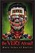 Books : Be Very Afraid!: More Tales of Horror