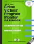 Crime Victims' Program Monitor (Career Examination Series)