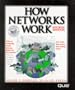 How Networks Work