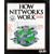 How Networks Work