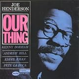 Our Thingvon "Joe Henderson"