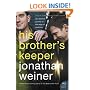 His Brother's Keeper: One Family's Journey to the Edge of Medicine (P.S.)