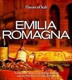 Emilia Romagna (Flavors of Italy)