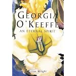 Georgia O'Keeffe: An Eternal Spirit (Great Masters) book cover