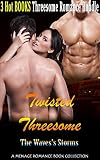 Romance: Twisted Threesome Bundle: The Waves's Storms (Paranormal Psychics New Adult Menage Romance) (Urban Alpha Seduced Provocative Love Threesome Short Stories)