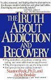 Truth About Addiction and Recovery
