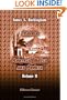 Travels in Assyria, Media, and Persia: Including a Journey from Bagdad by Mount Zagros, to Hamadan, the Ancient Ecbatana, Researches in Ispahan and ... to the Sea-Shore. Volume 2 (Elibron Classics)