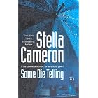 Some Die Telling by Stella Cameron