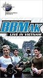Music in High Places - BBMak (Live in Vietnam)