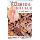 Collectible Florida Shells by R. Tucker Abbott and R. Tucker Abott