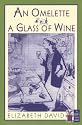An Omelette and a Glass of Wine (The Cook's Classic Library)