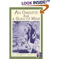 An Omelette and a Glass of Wine (The Cook's Classic Library)