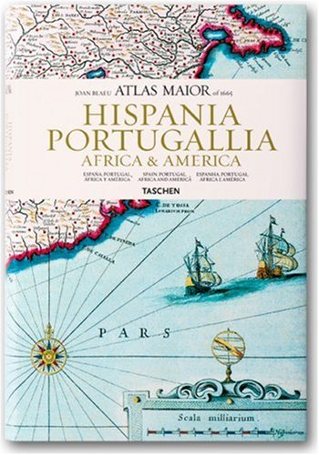 Atlas Maior - Hispania, Portugallia, America Et Africa (Joan Blaeu Atlas Maior of 1665)