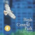 Birds of Central Park by  Cal Vornberger and Marie Winn