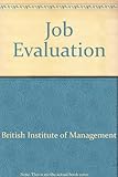 Job evaluation : a practical guide for managers