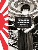 The Bombing of Hiroshima and Nagasaki (Days of Change) (Days of Change)
