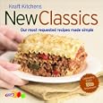 Kraft Kitchens: New Classics: Our Most Requested Recipes Made Simple