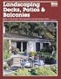 Landscaping Decks, Patios & Balconies