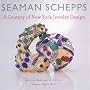 Seaman Schepps: A Century of New York Jewelry Design