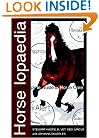 Horselopaedia: A Complete Guide to Horse Care (The Howell Equestrian Library)