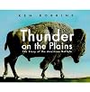 Thunder on the Plains: The Story of the American Buffalo