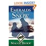 Emeralds in the Snow
