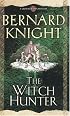 The Witch Hunter (Crowner John Mysteries)