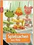 Spielsachen aus Holz: Tolle Ideen zum Selbermachen