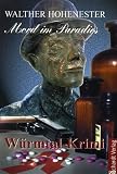 Produkt-Bild: Mord im Paradies: W&uuml;rmtal-Krimi