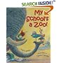 My School's a Zoo!