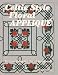 Book Celtic Style Floral Applique: Designs Using Interlaced Scrollwork