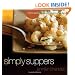 Simply Suppers: Easy Comfort Food Your Whole Family Will Love