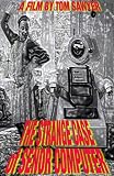 The Strange Case of Senor Computer [VHS]