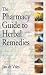 Book The Pharmacy Guide to Herbal Remedies (Pharmacy Guides)