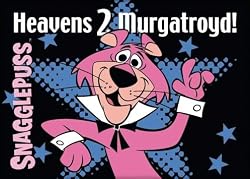 Snagglepuss Heavens 2 Murgatroyd! Refrigerator Magnet