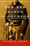The Red Badge of Courage & "The Veteran" (Modern Library Classics)