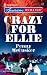 Book Crazy For Ellie (Harlequin American Romance Series)