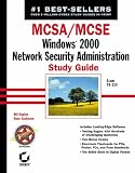 MCSA/MCSE
 Windows 2000 Network Security Administration Study Guide (Exam 70-214) (Study Guide),
Bill English