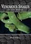Venomous Snakes of the World