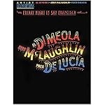 Al Di Meola, John McLaughlin and Paco DeLucia - Friday Night in San Francisco (Piano-Guitar Series) book cover