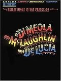 Al Di Meola, John McLaughlin and Paco DeLucia - Friday Night in San Francisco (Piano-Guitar Series)