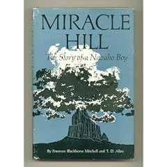 Miracle Hill: The Story of a Navaho Boy