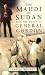 The Mahdi of Sudan and the Death of General Gordon