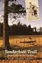 Tenderfoot Trail Greenhorns in the Cariboo