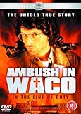 In The Line of Duty - Ambush in 
Waco packshot