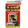 The Hacker Crackdown: Law And Disorder On The Electronic Frontier