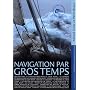 Navigation par gros temps de K. Adlard (Kaines Adlard) Coles